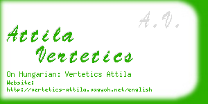 attila vertetics business card